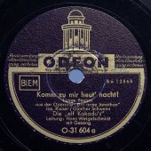 Фокстроты «Komm zu mir heut nacht!» и «Lug' nicht, Baby!», Odeon, 1930-е