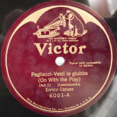 Руджеро Леонкавалло, опера «Паяцы», арии «Vesti la giubba» и «No! Pagliaccio non son!» исп. Энрико Карузо, 1920-е годы. Пластинка большого размера. Редкость! США. Victor Records