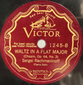 Пластинка 1927год,  С. Рахманинов – Вальс C Sharp Minor (Op. 64, No. 2) / Вальс A Flat Major (Op. 64, No. 3) 