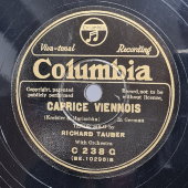 Рихард Таубер с песнями на немецком языке «Caprice Viennois» и «Liebesleid», Columbia, Англия, нач. 20 в.