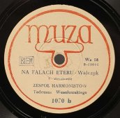 Ансамбль гармонистов T. Весоловского (Tadeusz Wesołowski): «Spelniony Sen», «Na Falach Eteru», старинная / винтажная пластинка 78 оборотов для граммофона / патефона.