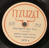 Ансамбль гармонистов T. Весоловского (Tadeusz Wesołowski): «Spelniony Sen», «Na Falach Eteru», старинная / винтажная пластинка 78 оборотов для граммофона / патефона.