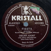 Oscar Joost: румба-фокстроты «Ich hab dich lieb, braune Madonna» и «Fiesta(Bianca)», Kristall, Германия