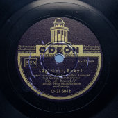 Пластинка с фокстротами «Komm zu mir heut nacht!» и «Lug' nicht, Baby!», Odeon, 1930-е
