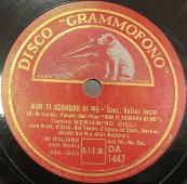 Граммофонная пластинка, Беньямино Джильи – Non Ti Scordar Di Me / Mille Cherubini In Coro (на итальянском языке). Disco "Grammofono" 1930-е гг.
