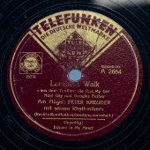 Peter Kreuder: «Lambeth walk» и «Echoes in my heart», Telefunken, Германия, 1930-е